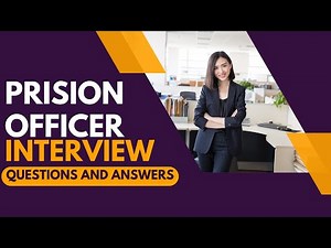 Top 20 Prison Officer Interview Questions and Answers for 2025