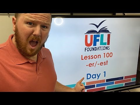 Mr. Holland’s UFLI Lesson 100 (-er, -est) Day 1