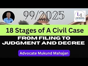 ✅#99👉18 Stages of a Civil Case in India |Civil Court Procedure from Filing to FinalJudgmentExplained