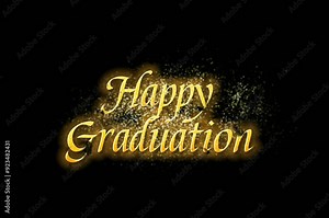 Golden Glitter Graduation Congratulations animation. Animated text with particles in a golden shiny effect. Suitable for online greeting graduation, messages.