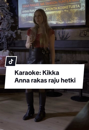 Karaoke: Kikka - Anna Rakas Raju Hetki