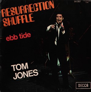 Tom Jones - Resurrection Shuffle