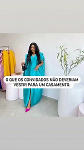 300K views · 6.8K reactions | O que os Convidados Não Deveriam Vestir para um Casamento: | Findirela Yeza-Consultora de Imagem & Posicionamento | Facebook