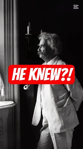 The Insane Prediction of Mark Twain!