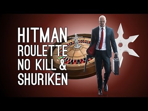 HITMAN ROULETTE! Hitman No Kill Shuriken Explosion Challenge for Andy in Paris (Ep. 1)