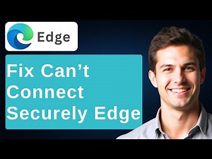 How To Fix Can’t Connect Securely To This Page On Microsoft Edge [2026 Guide]