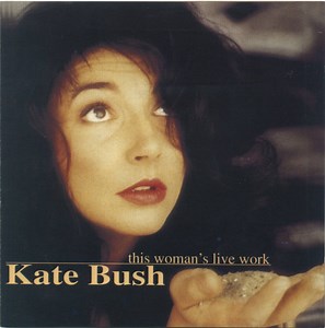 Kate Bush - This Woman's Live Work