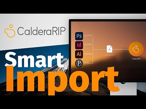 Presentation of SmartImport in CalderaRIP software