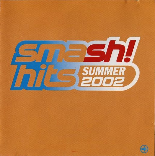 Various - Smash! Hits Summer 2002