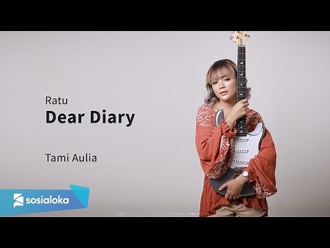 RATU - DEAR DIARY | TAMI AULIA