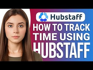 How to Track Time Using Hubstaff: EASY Guide!