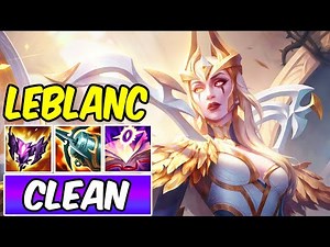 LEBLANC MID IS GOD TIER S+ | Best Build & Runes | How to win lane with LeBlanc | League of Legends