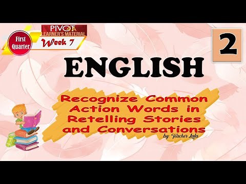 Recognize Common Action Words in Retelling Stories and Conversations