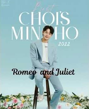 ROMEO & JULIET - SHINee Minho japanese solo 2022