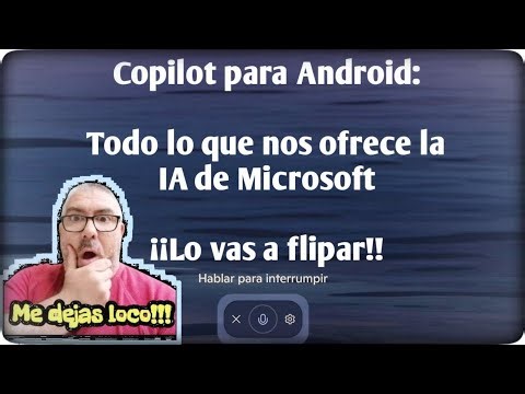 ¡NO VAS A CREER lo que PUEDES HACER con Copilot en Android! 🤯¡¡Me Dejó SIN PALABRAS!! 🙊