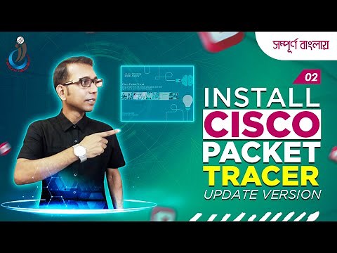 Tutorial-02: How to install Cisco Packet Tracer Update Version