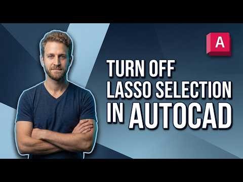 How To Turn Off Lasso Selection In AutoCAD (2026 Easy Guide)
