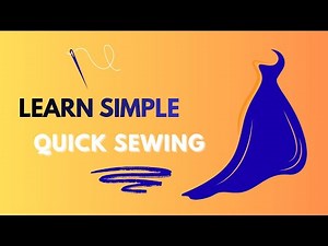 “Learn Simple & Quick Sewing