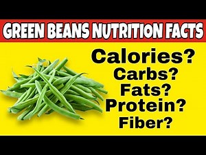 ✅ Nutrition Facts of Green Beans || Health Benefits of Green Beans