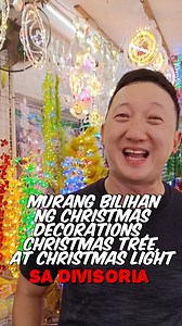 345K views · 2.8K reactions | Bagsak Presyong at Wholesale Price na Murang Bilihan ng Christmas Light , Christmas Decorations,at Christmas Tree sa Divisoria | Aj TV Vlog 2.0 | Facebook