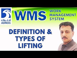 Definition and Types of Lifting in Adnoc Work Management System | WMS Types of Lifting