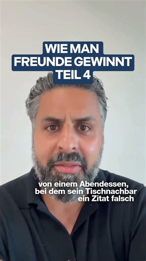 Mein Learning aus: "Wie man Freunde gewinnt." Teil 4