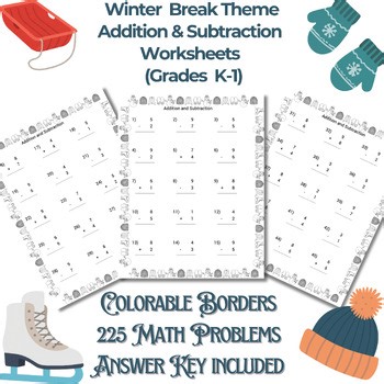 Winter Mixed Addition & Subtraction Worksheets | 225 Math Problems| Winter Break
