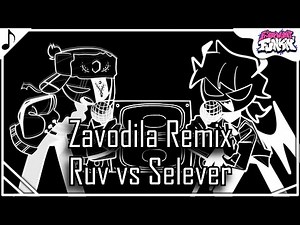 Zavodila Remix but it's Ruv vs Selever | Friday Night Funkin