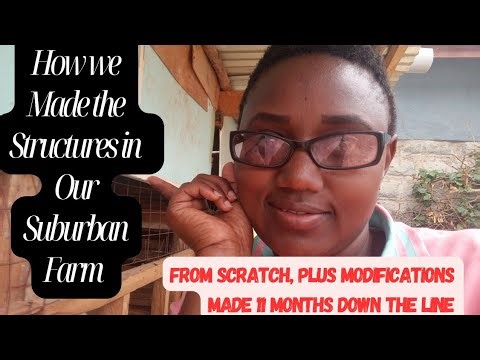 How we Made our Animal Farm Structures (From scratch & Including Necessary Modifications)