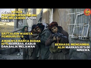 KISAH NYATA!! PERANG PALING BRUT*L MELAWAN ISIS, AWALNYA JADI BUDAK LALU BANGKIT MELAWAN