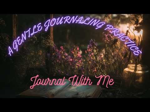 ✨Journaling Through A Hard Season - A Gentle Practice For Release And Self-Care💫