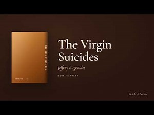 The Virgin Suicides — Jeffrey Eugenides (Book Summary)