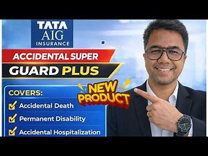 Just Launched! TATA AIG Accidental Super Guard Plus Policy Full Details #tataaig