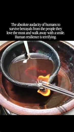 To survive betrayals from the people they love the most and walk away with a smile...#viralytquotes