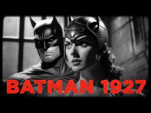 If The Batman is a 1920s Film (HD Restored)
