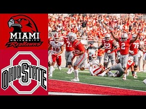 Miami (OH) vs #6 Ohio State Highlights | NCAAF Week 4 | College Football Highlights