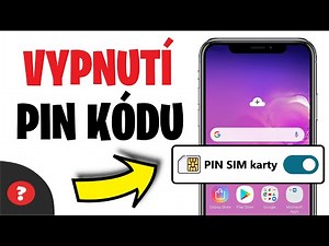 Jak VYPNOUT PIN KÓDU SIM KARTY v Telefonu | Návod | Android / Telefon