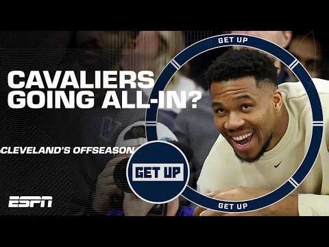 LeBron, Giannis, Spida & Harden TEAMING UP? 🤯 Could the Cavaliers go ALL-IN this offseason? | Get Up