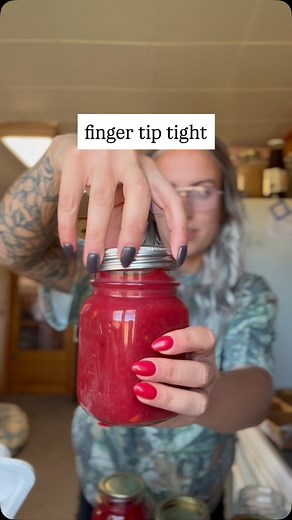 28K views · 1.2K reactions | What is “finger tip tight” in canning and why is it important? #canning #canningandpreserving #canningforbeginners #foodstorage #homestead | Barefoot.mimosas | Facebook
