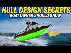 Hull Design Secrets Every Boat Owner Should Know