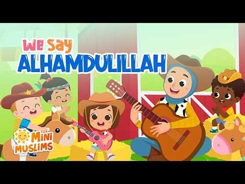 Islamic Songs For Kids | We Say Alhamdulillah ☀️ Livestream
