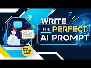 How to Write the Perfect Prompt for AI: Step-by-Step Guide | Master the Art of Prompt Writing