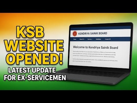 Kendriya Sainik Board Website Opened | Latest Update for Ex-Servicemen #ksbWebsiteOpenend