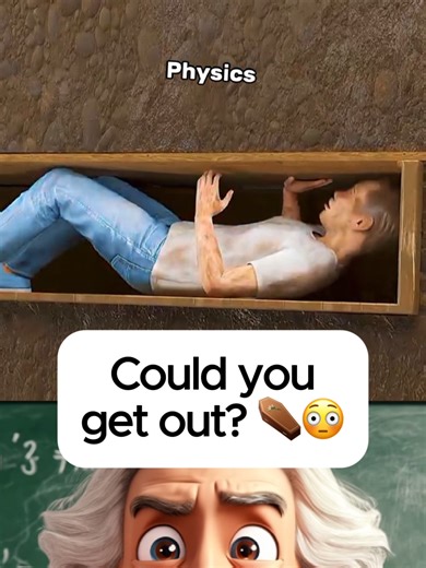 Understanding the Physics of Being Buried Alive