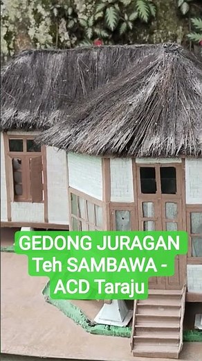 Replika Gedong Juragan Perkebunan Teh Sambawa Taraju (1913-1942) #taraju #acdtaraju #kebunteh #tasik