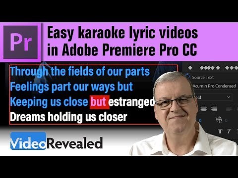 Easy karaoke lyric videos in Adobe Premiere Pro CC