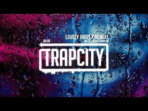 Billie Eilish & Khalid lovely HOPEX Remix 1 hour