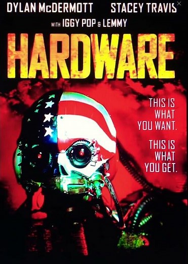 •\\\• Hardware • film de Richard Stanley • science-fiction cyberpunk • 1990 •///•