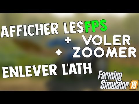 TUTO VOLER SANS MODS, AFFICHER LES FPS,ZOOMER,ARGENT ILLIMITÉ ! Farming Simulator 19 !