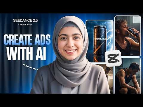 How to Make Viral AI Video Ads in Under 10 Minutes with CapCut | Seedance 2.5